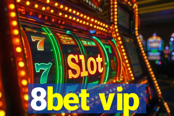 8bet vip